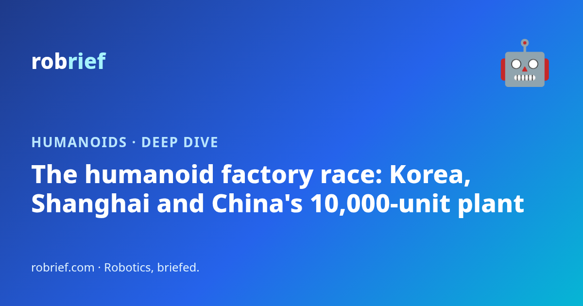 La carrera de los humanoides en la fábrica: Corea, Shanghái y la planta china de 10.000 unidades